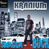 Kranium - Swagga Buck - Single